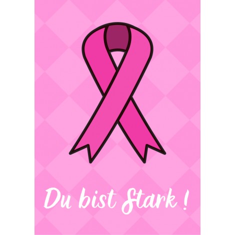 Pink Ribbon | Du bist Stark!